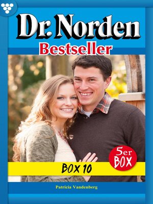 cover image of Dr. Norden Bestseller Box 10 – Arztroman